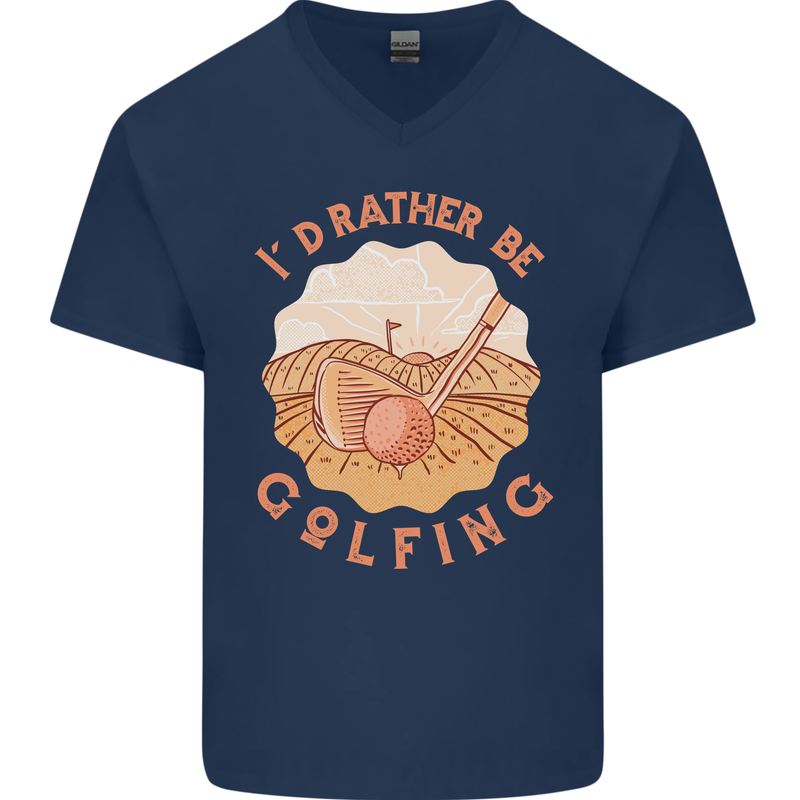 I'd Rather Be Golfing Funny Golf Golfer Mens V-Neck Cotton T-Shirt Navy Blue