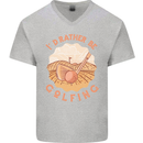 I'd Rather Be Golfing Funny Golf Golfer Mens V-Neck Cotton T-Shirt Sports Grey