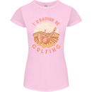 I'd Rather Be Golfing Funny Golf Golfer Womens Petite Cut T-Shirt Light Pink