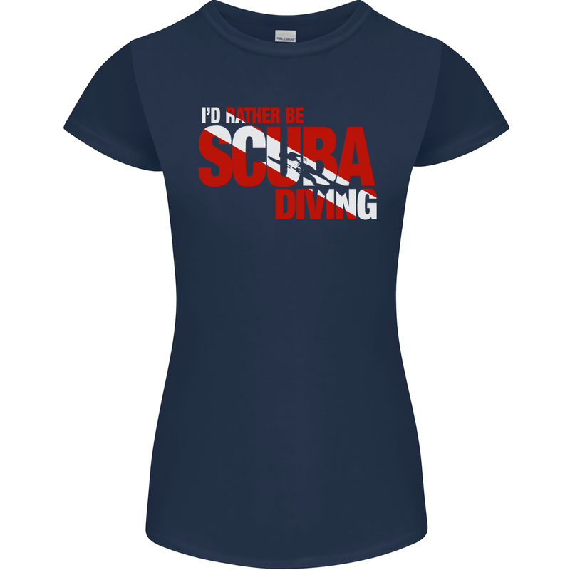 I'd Rather Be Scuba Diving Diver Dive Womens Petite Cut T-Shirt Navy Blue