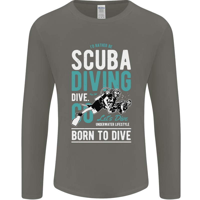 I'd Rather Be Scuba Diving Diver Funny Mens Long Sleeve T-Shirt Charcoal