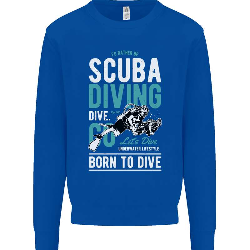 I'd Rather Be Scuba Diving Diver Funny Mens Sweatshirt Jumper Royal Blue