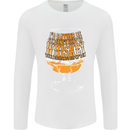 I'd Rather Be Someone's Whiskey Funny Mens Long Sleeve T-Shirt White