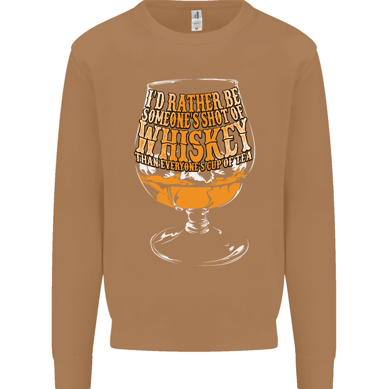I'd Rather Be Someone's Whiskey Funny Mens Sweatshirt Jumper Caramel Latte