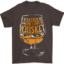 I'd Rather Be Someone's Whiskey Funny Mens T-Shirt Cotton Gildan Dark Chocolate