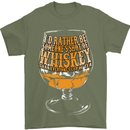 I'd Rather Be Someone's Whiskey Funny Mens T-Shirt Cotton Gildan Military Green