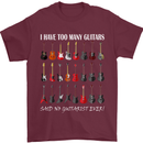 I have Too Many Guitars Guitarist Acoustic Mens T-Shirt Cotton Gildan Maroon