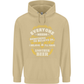 I'll Have Another Beer Funny Alcohol Mens 80% Cotton Hoodie Sand