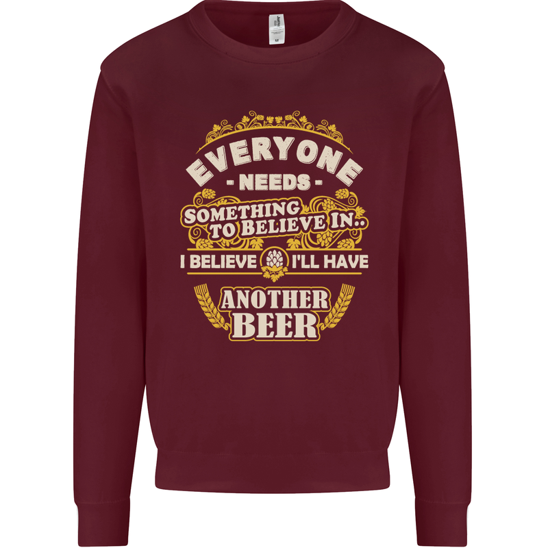 I'll Have Another Beer Funny Alcohol Mens Sweatshirt Jumper Maroon