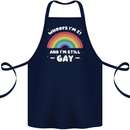 I'm 21 And I'm Still Gay LGBT Cotton Apron 100% Organic Navy Blue