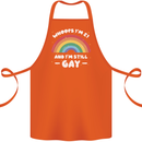 I'm 21 And I'm Still Gay LGBT Cotton Apron 100% Organic Orange