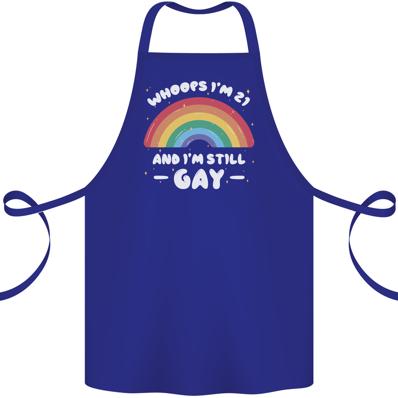 I'm 21 And I'm Still Gay LGBT Cotton Apron 100% Organic Royal Blue