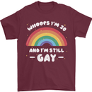 I'm 30 And I'm Still Gay LGBT Mens T-Shirt Cotton Gildan Maroon