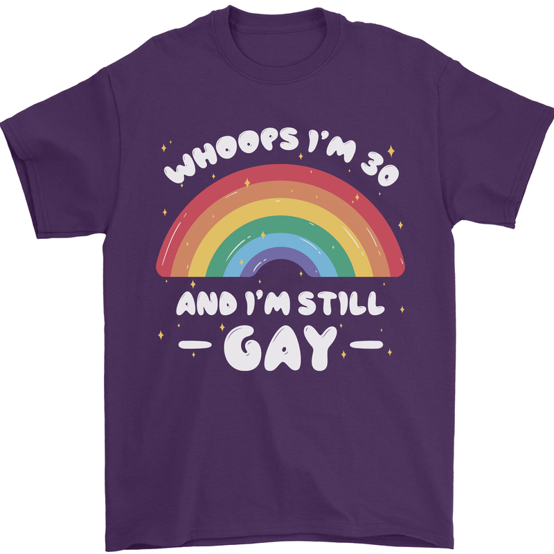 I'm 30 And I'm Still Gay LGBT Mens T-Shirt Cotton Gildan Purple