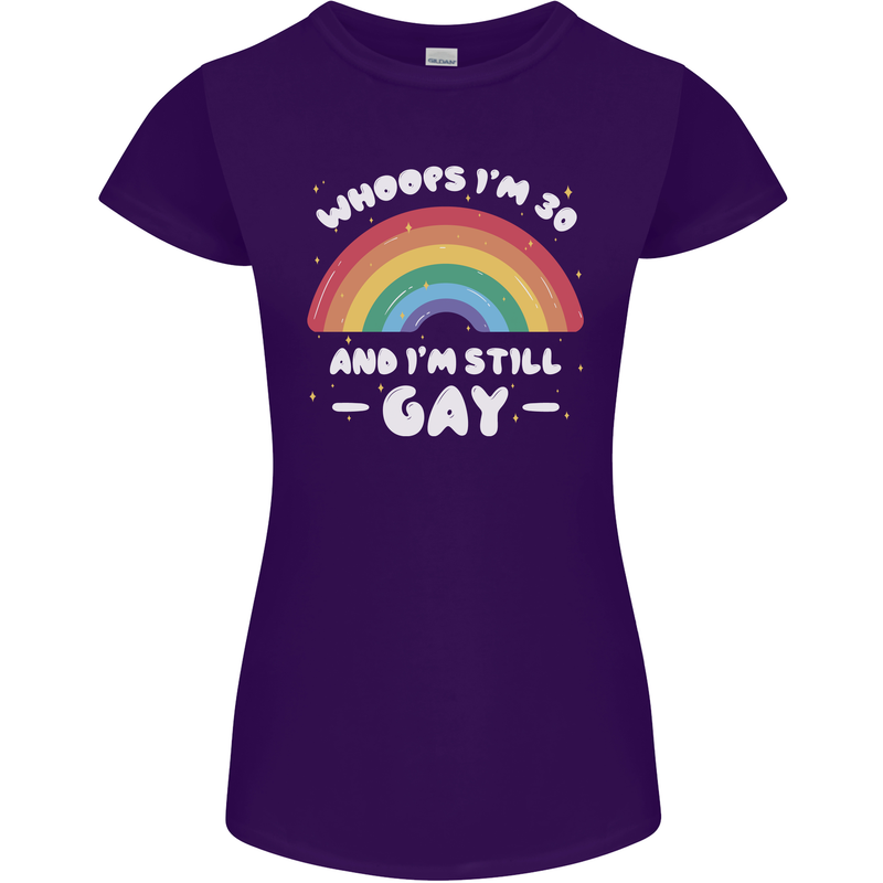 I'm 30 And I'm Still Gay LGBT Womens Petite Cut T-Shirt Purple