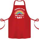 I'm 40 And I'm Still Gay LGBT Cotton Apron 100% Organic Red