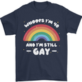I'm 40 And I'm Still Gay LGBT Mens T-Shirt Cotton Gildan Navy Blue