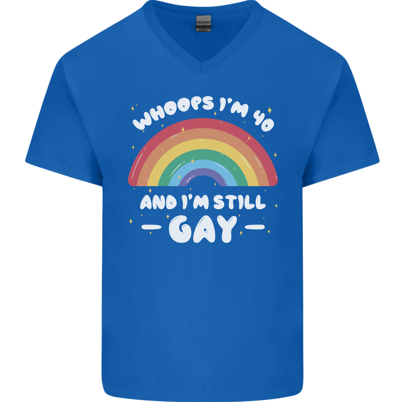 I'm 40 And I'm Still Gay LGBT Mens V-Neck Cotton T-Shirt Royal Blue