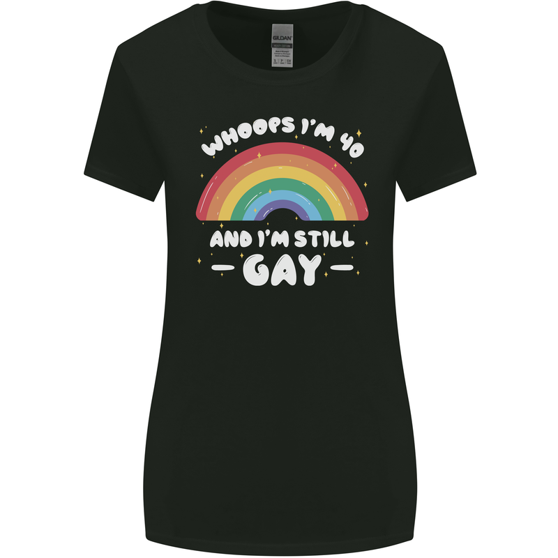 I'm 40 And I'm Still Gay LGBT Womens Wider Cut T-Shirt Black