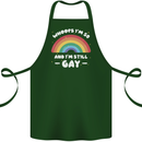 I'm 50 And I'm Still Gay LGBT Cotton Apron 100% Organic Forest Green