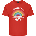 I'm 50 And I'm Still Gay LGBT Mens Cotton T-Shirt Tee Top Red