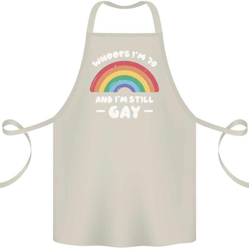 I'm 70 And I'm Still Gay LGBT Cotton Apron 100% Organic Natural