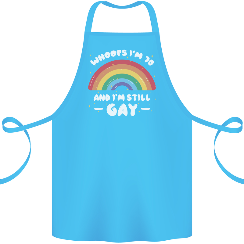 I'm 70 And I'm Still Gay LGBT Cotton Apron 100% Organic Turquoise