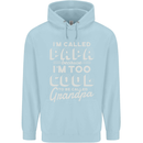 I'm Called Papa Grandparents Day Childrens Kids Hoodie Light Blue