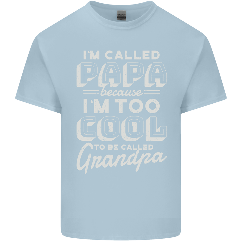 I'm Called Papa Grandparents Day Mens Cotton T-Shirt Tee Top Light Blue