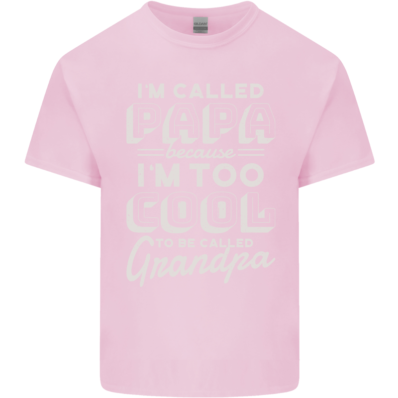 I'm Called Papa Grandparents Day Mens Cotton T-Shirt Tee Top Light Pink