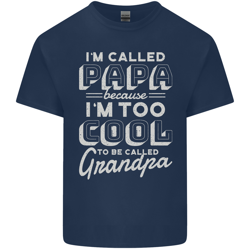 I'm Called Papa Grandparents Day Mens Cotton T-Shirt Tee Top Navy Blue