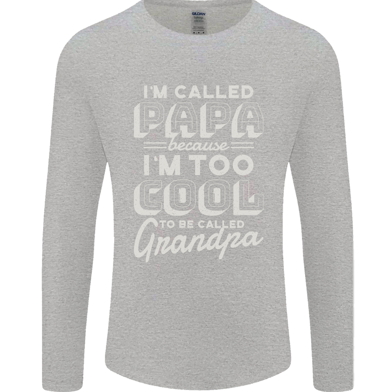 I'm Called Papa Grandparents Day Mens Long Sleeve T-Shirt Sports Grey