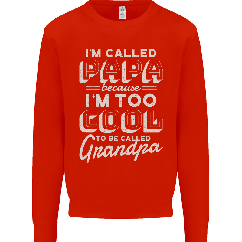 I'm Called Papa Grandparents Day Mens Sweatshirt Jumper Bright Red