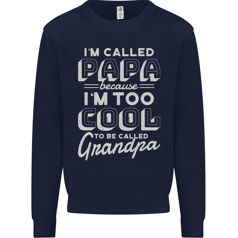 I'm Called Papa Grandparents Day Mens Sweatshirt Jumper Navy Blue