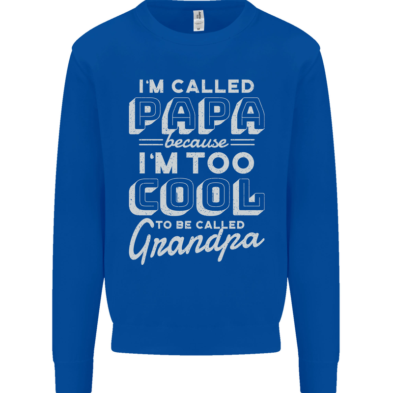 I'm Called Papa Grandparents Day Mens Sweatshirt Jumper Royal Blue
