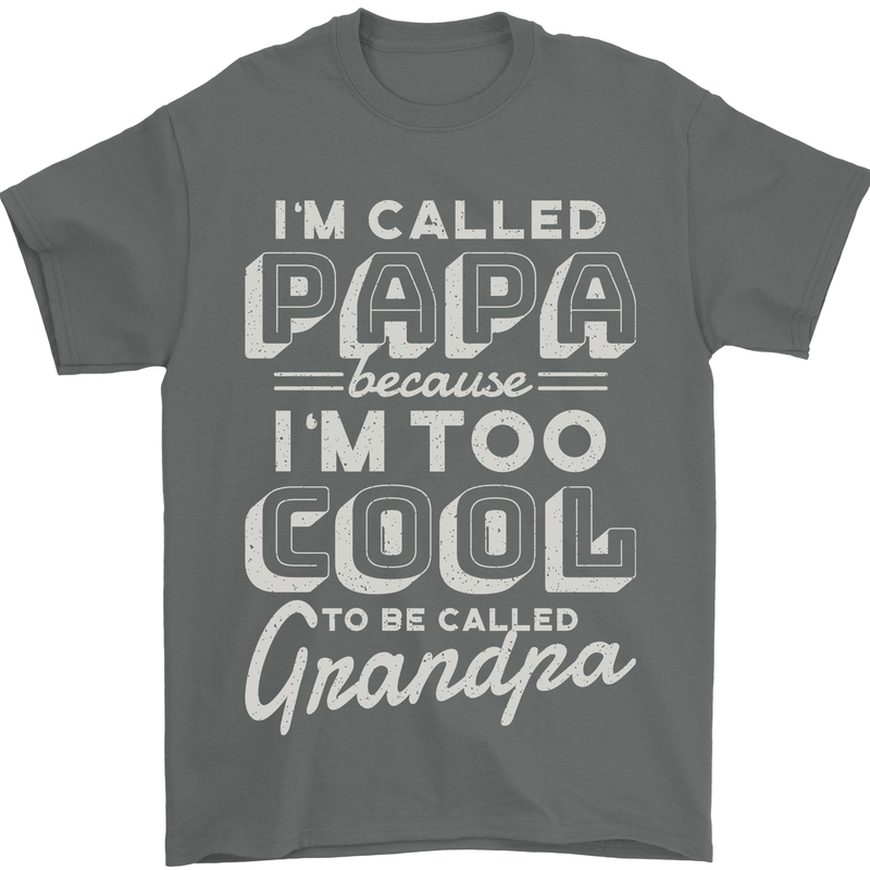 I'm Called Papa Grandparents Day Mens T-Shirt 100% Cotton Charcoal