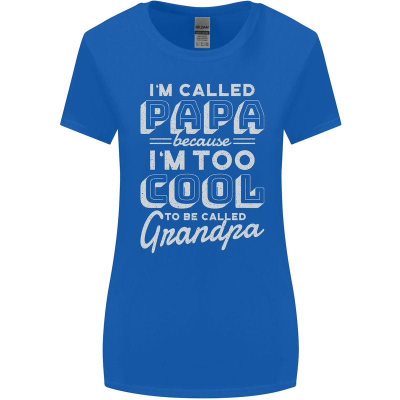 I'm Called Papa Grandparents Day Womens Wider Cut T-Shirt Royal Blue