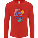 I'm Dead Inside Dolphins Sunrise Mens Long Sleeve T-Shirt Red