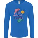 I'm Dead Inside Dolphins Sunrise Mens Long Sleeve T-Shirt Royal Blue