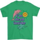 I'm Dead Inside Dolphins Sunrise Mens T-Shirt Cotton Gildan Irish Green