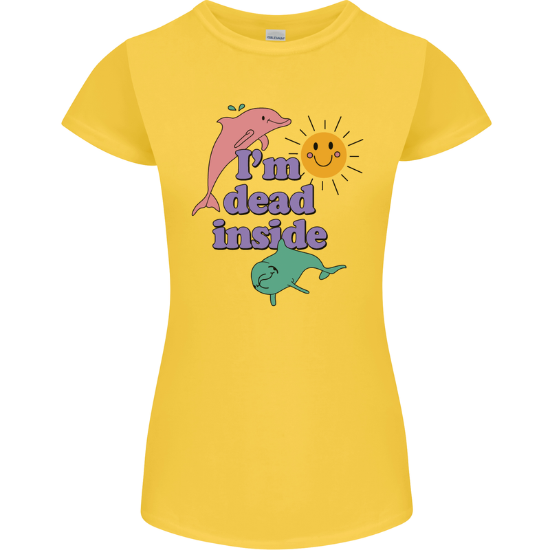 I'm Dead Inside Dolphins Sunrise Womens Petite Cut T-Shirt Yellow