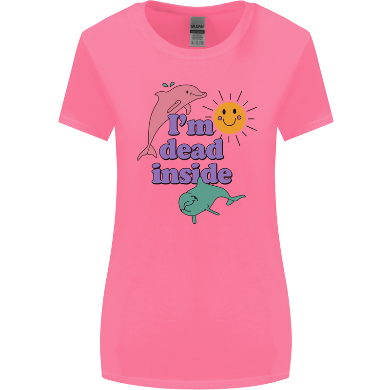 I'm Dead Inside Dolphins Sunrise Womens Wider Cut T-Shirt Azalea