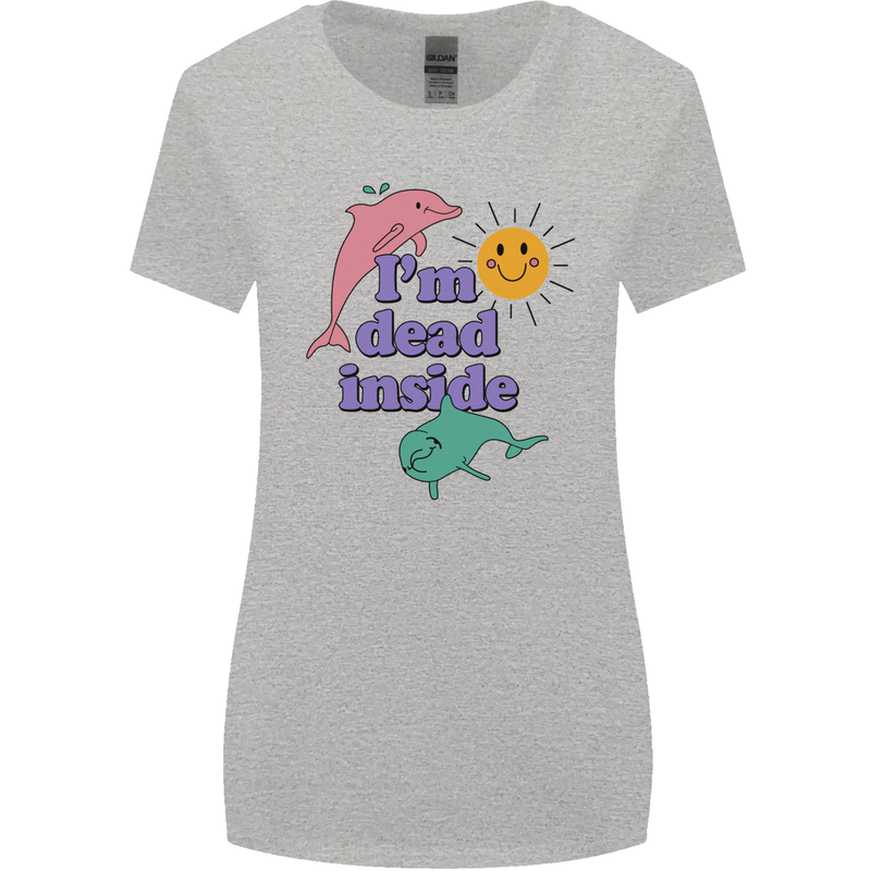 I'm Dead Inside Dolphins Sunrise Womens Wider Cut T-Shirt Sports Grey