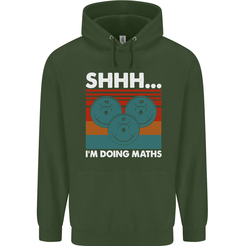 I'm Doing Maths Funny Gym Bodybuilding Mens 80% Cotton Hoodie Forest Green