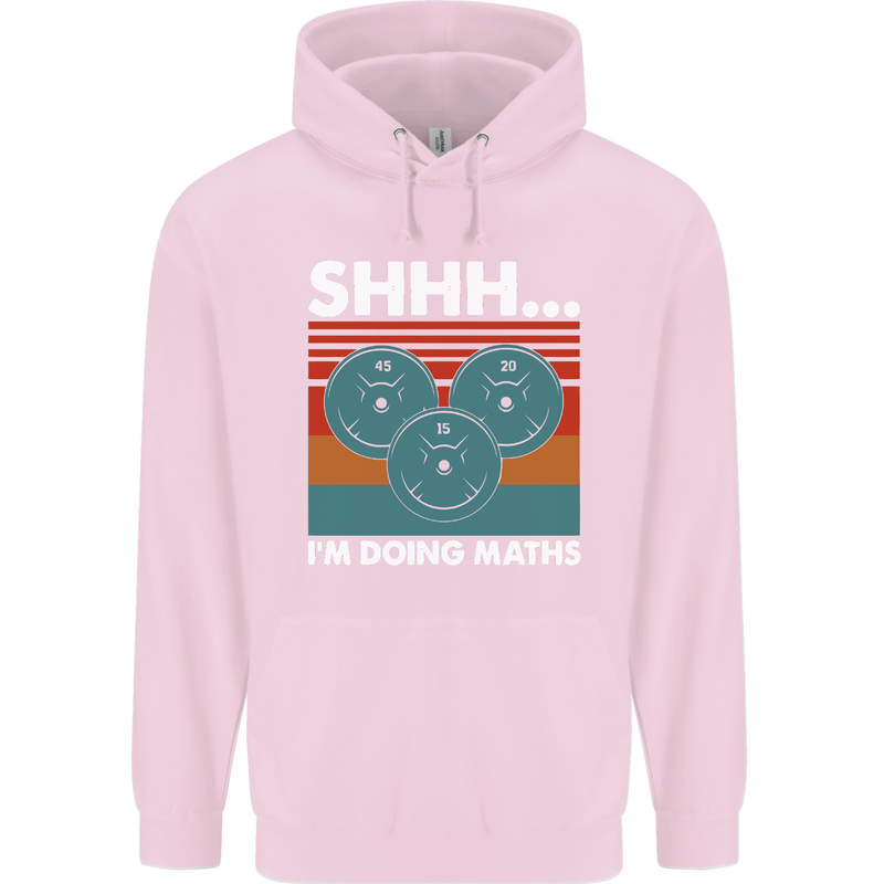 I'm Doing Maths Funny Gym Bodybuilding Mens 80% Cotton Hoodie Light Pink