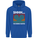 I'm Doing Maths Funny Gym Bodybuilding Mens 80% Cotton Hoodie Royal Blue