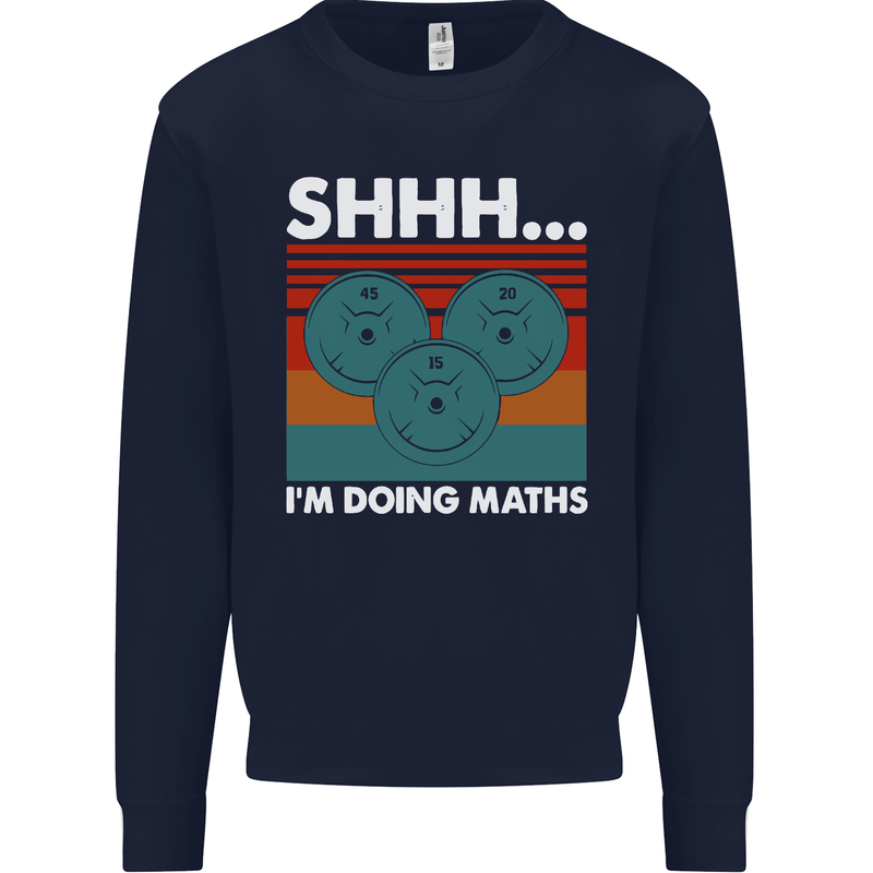 I'm Doing Maths Funny Gym Bodybuilding Mens Sweatshirt Jumper Navy Blue