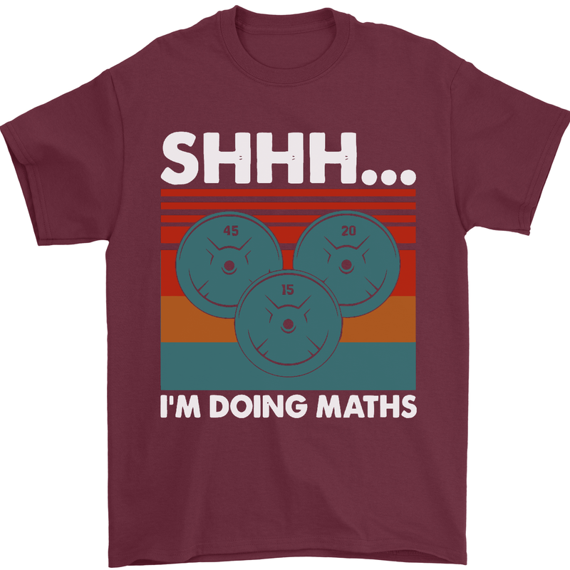 I'm Doing Maths Funny Gym Bodybuilding Mens T-Shirt Cotton Gildan Maroon
