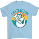 I'm Exorcising Funny Halloween Gym Fitness Mens T-Shirt Cotton Gildan Light Blue