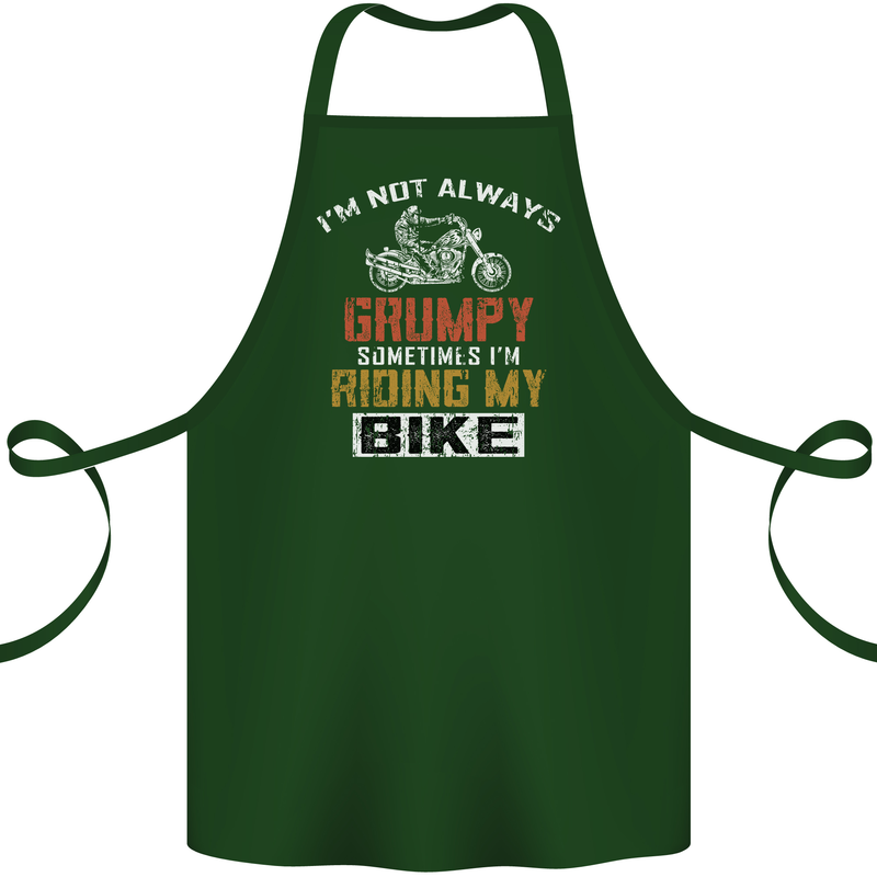 I'm Not Always Grumpy Biker Motorcycle Cotton Apron 100% Organic Forest Green
